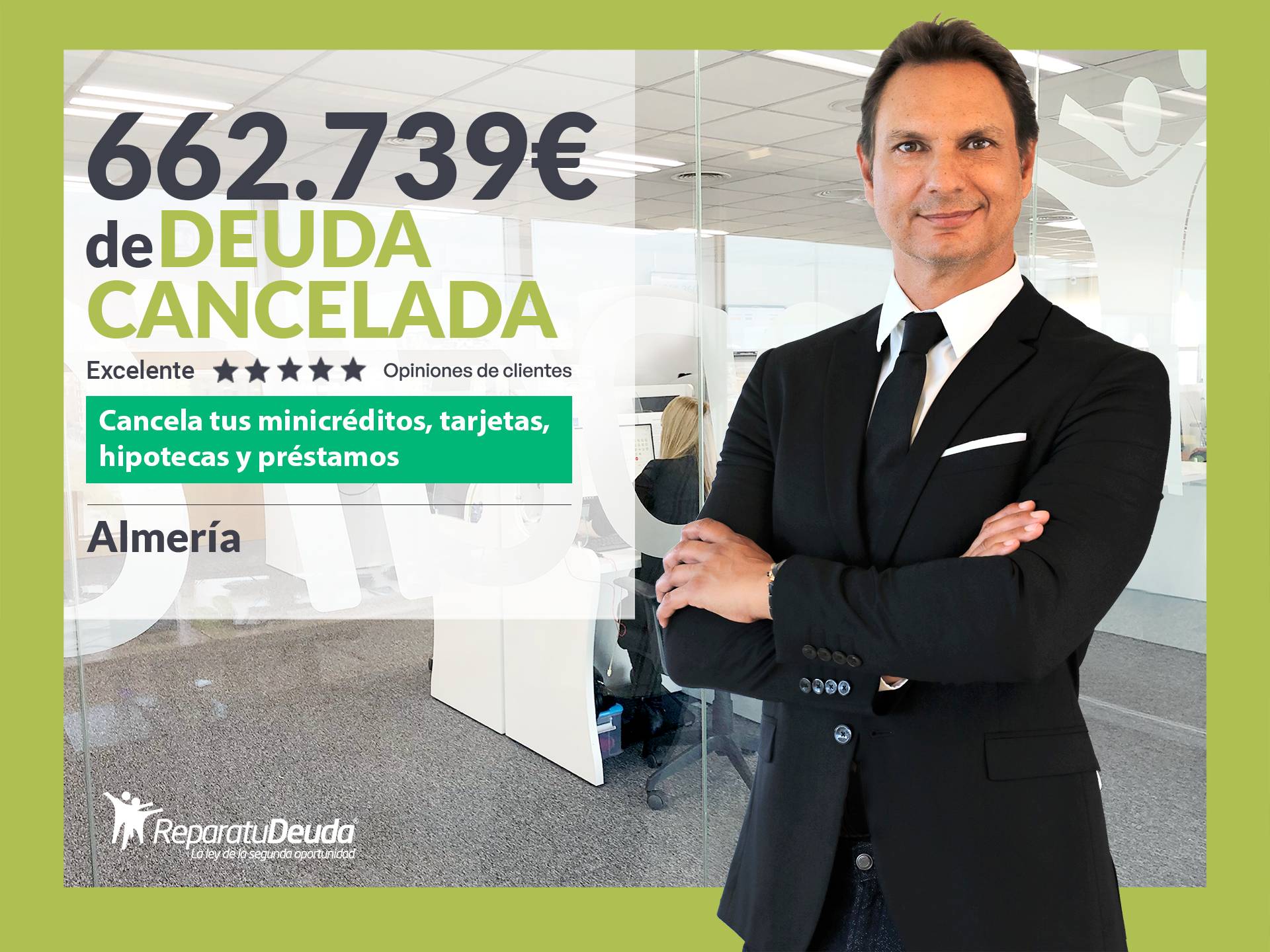 Repara tu Deuda Abogados cancela 662.739 € en Almería (Andalucía) con la Ley de Segunda Oportunidad